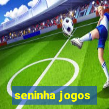 seninha jogos